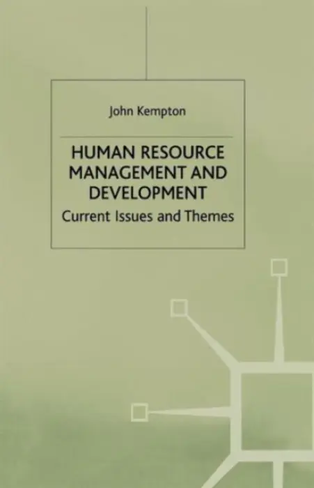 Human Resource Management and Development - Kempton, J.