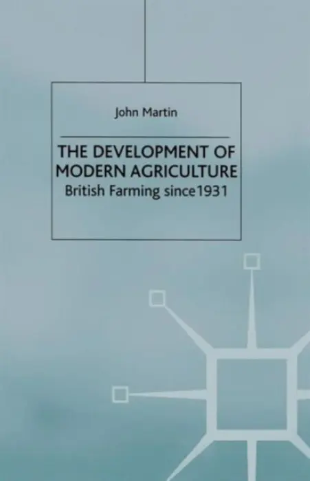 Development of Modern Agriculture - Martin, J.