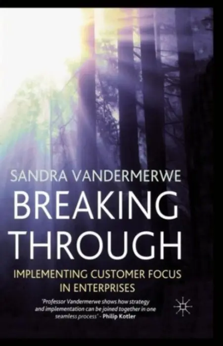 Breaking Through - Vandermerwe, S.