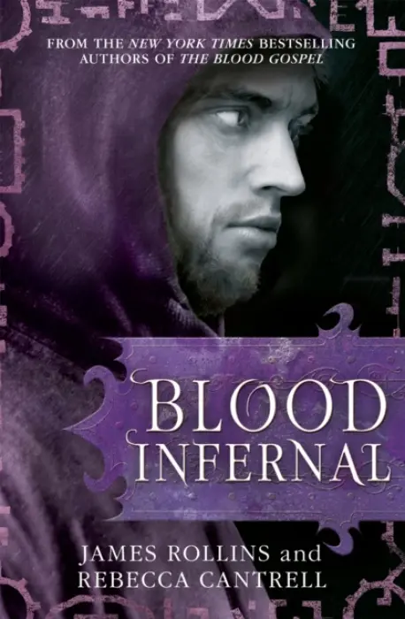 Blood Infernal - Rollins, James a Cantrell, Rebecca