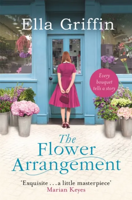 The Flower Arrangement - Ella Griffin