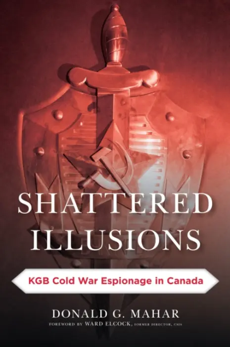 Shattered Illusions - Mahar, Donald G.