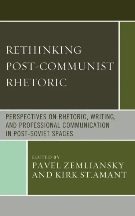 Rethinking Post-Communist Rhetoric