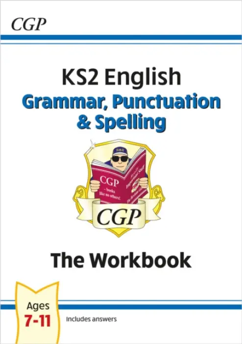KS2 English: Grammar, Punctuation and Spelling Workbook - Ages 7-11 - CGP Books