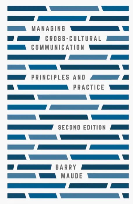 Managing Cross-Cultural Communication - Maude, Barry (Consultant, UK)