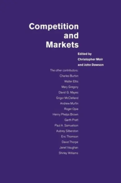 Competition and Markets - Dawsond, John
