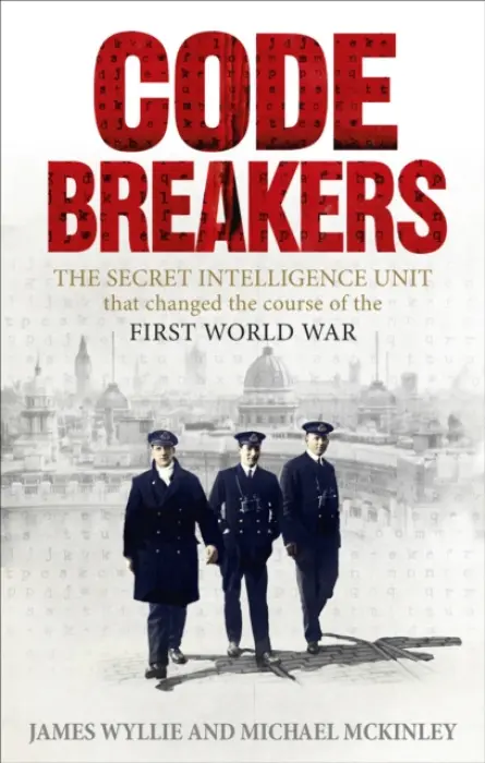 Codebreakers - Wyllie, James a McKinley, Michael