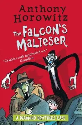The Diamond Brothers in The Falcon's Malteser - Anthony Horowitz