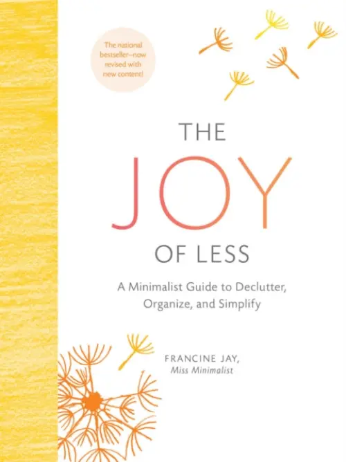 The Joy of Less - Francine Jay