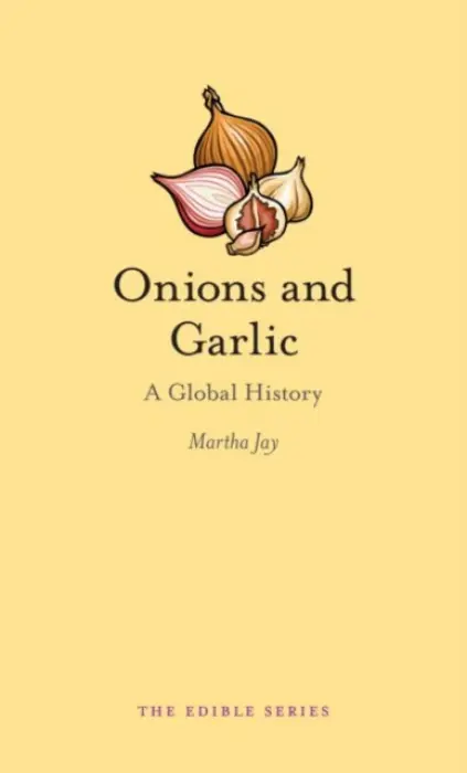 Onions and Garlic - Jay, Martha