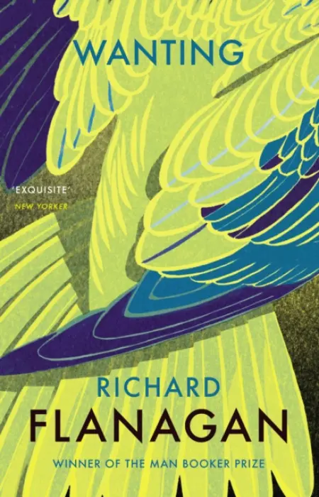 Wanting - Richard Flanagan
