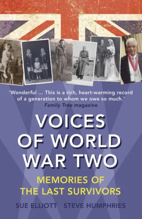 Voices of World War Two - Elliott, Sue a Humphries, Steve