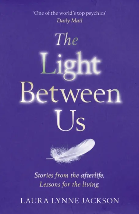 Light Between Us - Jackson, Laura Lynne