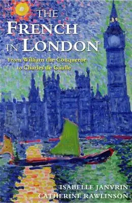 French in London - Janvrin, Isabelle a Rawlinson, Catherine