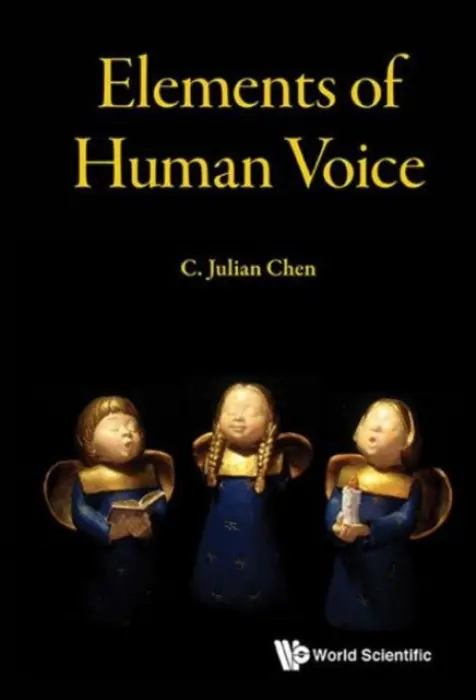Elements Of Human Voice - Chen, Julian Chengjun (Columbia Univ, Usa)