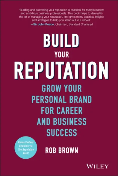 Build Your Reputation - Brown, Rob