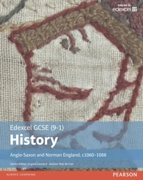 Edexcel GCSE (9-1) History Anglo-Saxon and Norman England, c1060-1088 Student Book - Bircher, Rob