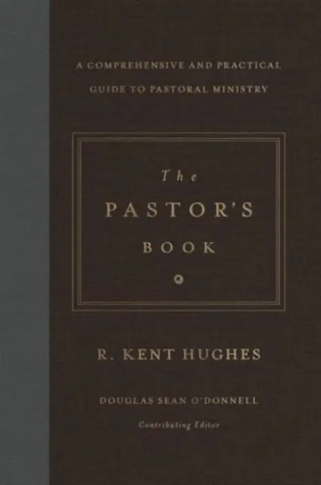 Pastor's Book - Hughes, R. Kent