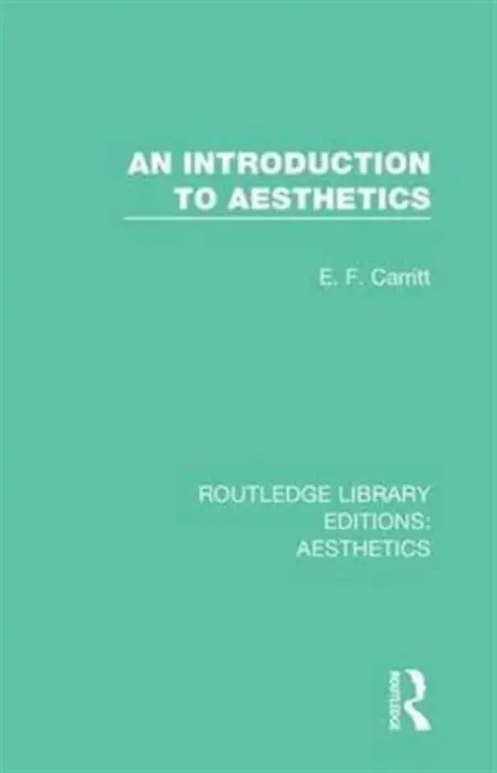 Introduction to Aesthetics - Carritt, E. F.