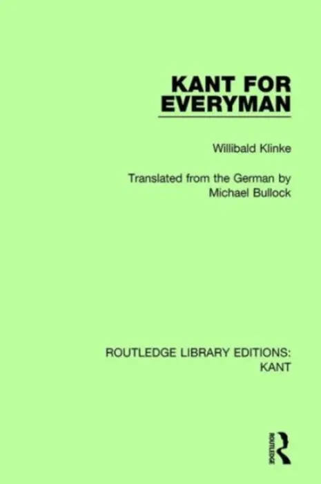 Kant for Everyman - Klinke, Willibald