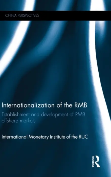 Internationalization of the RMB - International Monetary Institute (Renmin University of China)