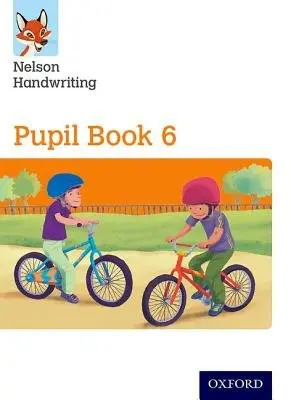 Nelson Handwriting: Year 6/Primary 7: Pupil Book 6 - Warwick, Anita a York, Nicola