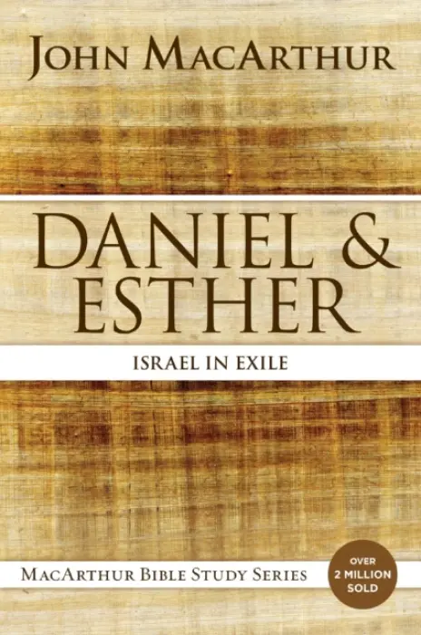 Daniel and Esther - MacArthur, John F.
