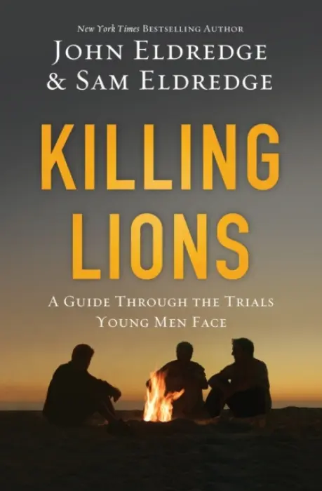 Killing Lions - Eldredge, John a Eldredge, Samuel