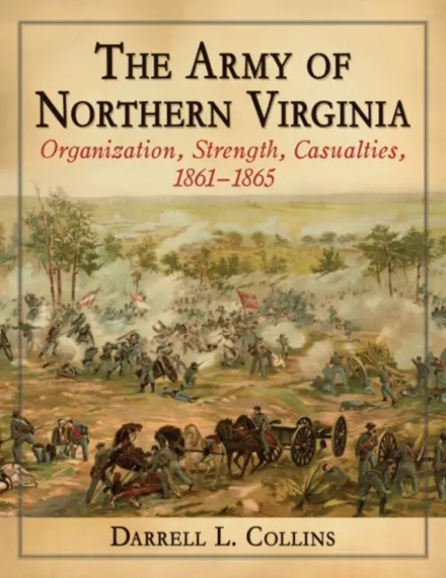 Army of Northern Virginia - Collins, Darrell L.