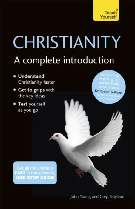 Christianity: A Complete Introduction: Teach Yourself - Young, John a Hoyland, Greg