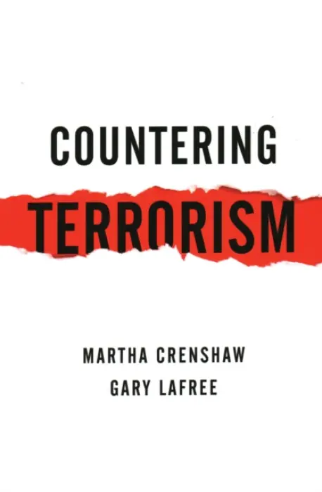 Countering Terrorism - Crenshaw, Martha a LaFree, Gary