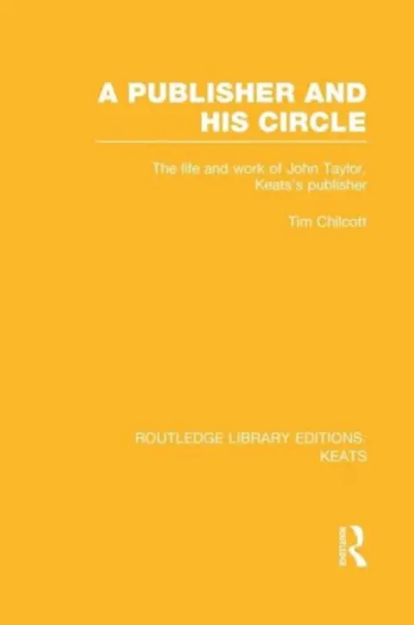 Publisher and his Circle - Chilcott, Tim