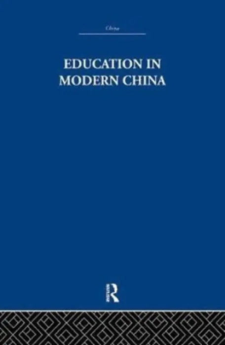 Education in Modern China - Price, R.F.