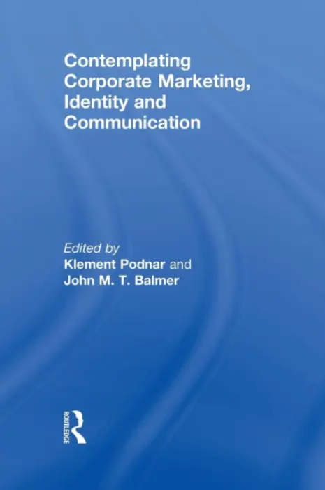 Contemplating Corporate Marketing, Identity and Communication