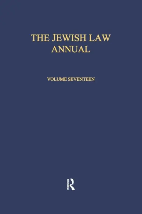 Jewish Law Annual Volume 17