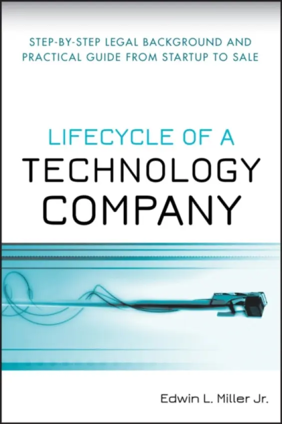 Lifecycle of a Technology Company - Miller, Edwin L.
