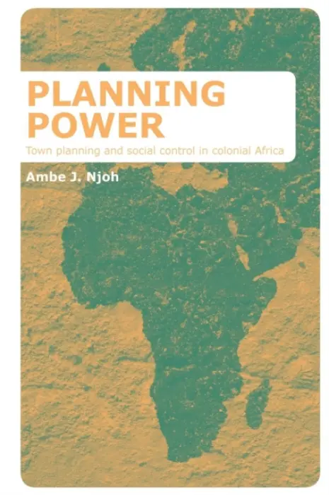 Planning Power - Njoh, Ambe (University of South Florida)