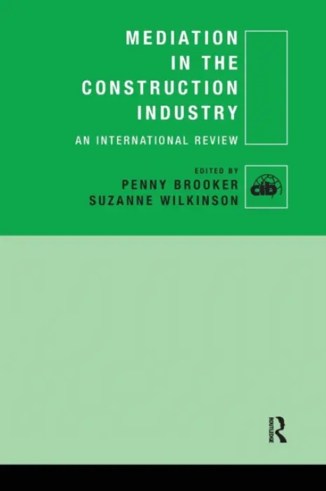 Mediation in the Construction Industry