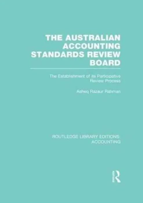 Australian Accounting Standards Review Board (RLE Accounting) - Rahman, Asheq
