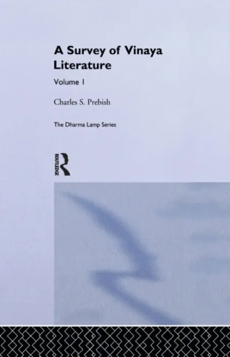 Survey of Vinaya Literature - Prebish, Charles S.