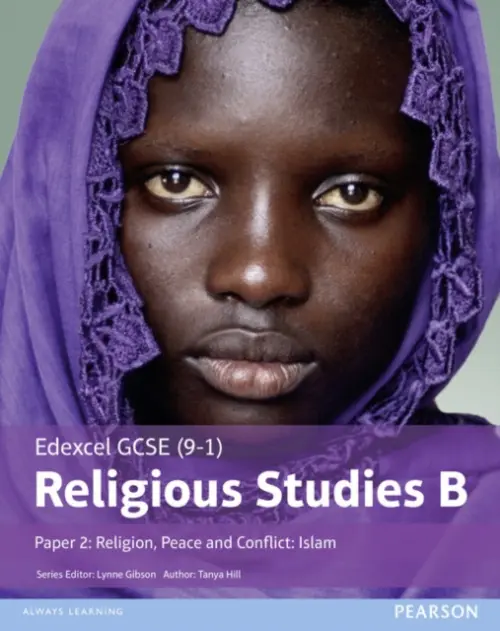 Pearson Edexcel GCSE Religious Studies B Islam Student Book (Paper 2: Religion, Peace and Conflict) - Hill, Tanya