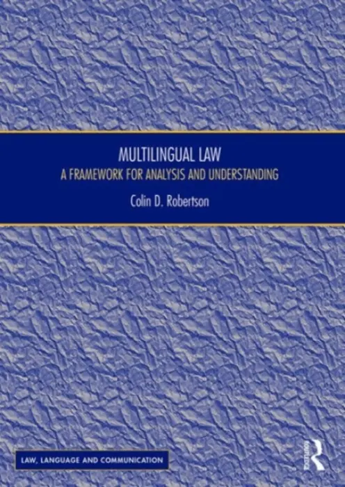 Multilingual Law - Robertson, Colin D