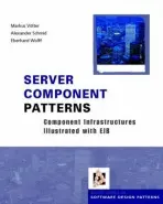 Server Component Patterns - Volter, Markus a Schmid, Alexander a Wolff, Eberhard