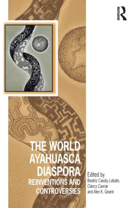 World Ayahuasca Diaspora