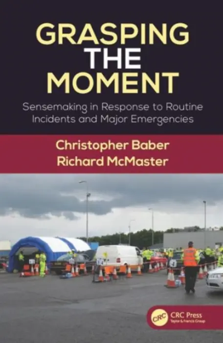 Grasping the Moment - Baber, Christopher (Department of Electronic, Electrical and Systems Engineering, University of Birmingham, Birmingham, UK) a McMaster, Richard (Babcock International Group, Plymouth, UK)