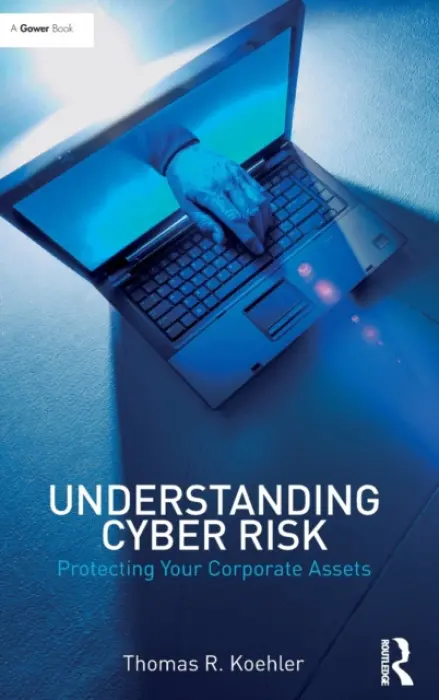 Understanding Cyber Risk - Koehler, Thomas R.