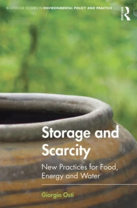 Storage and Scarcity - Osti, Giorgio