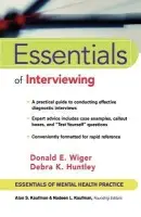 Essentials of Interviewing - Wiger, Donald E. a Huntley, Debra K.