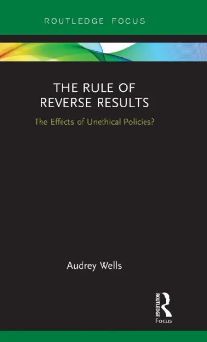 Rule of Reverse Results - Wells, Audrey