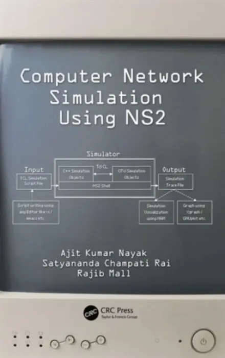 Computer Network Simulation Using NS2 - Nayak, Ajit Kumar (Siksha ‘O’ Anusandhan University, Bhubaneswar, India) a Rai, Satyananda Champati (Silicon Institute of Technology, Bhubaneswar, India) a Mall, Rajib